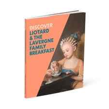 Main image of the Discover Liotard & The Lavergne Family Breakfast Exhibition Catalogue.