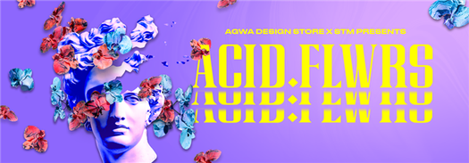 ACID FLWRS event graphic