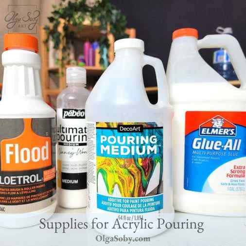 Pour Painting Supplies - Detailed Guide by Olga Soby - Pouring Medium